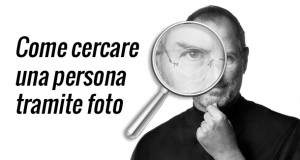 come-cercare-una-persona-tramite-foto