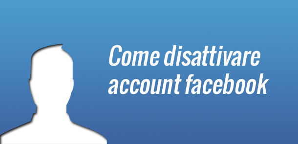 come-disattivare-account-facebook