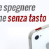 come-spegnere-iPhone-senza-tasto