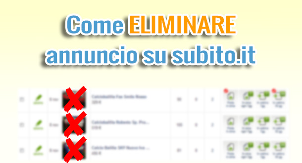 come-eliminare-un-annuncio-di-subito