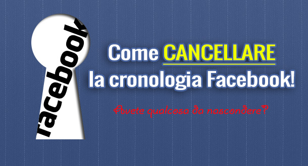 come-cancellare-cronologia-facebook