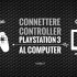 come-connettere-controller-playstation-3-al-computer