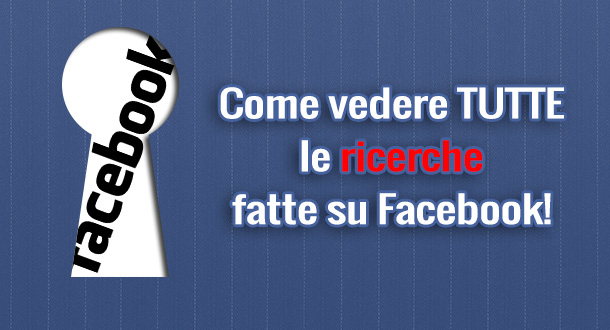 come-vedere-ricerche-facebook