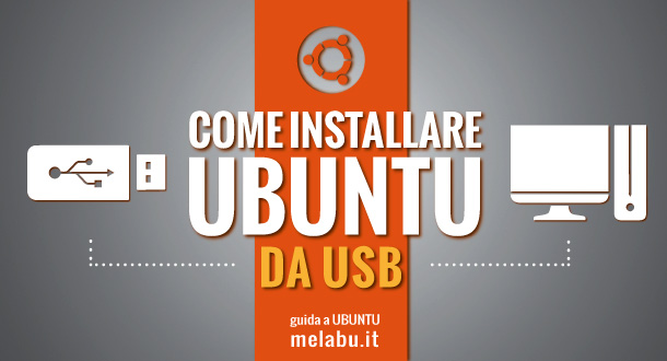 come-installare-ubuntu-da-usb