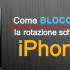 bloccare-rotazione-schermo-iphone