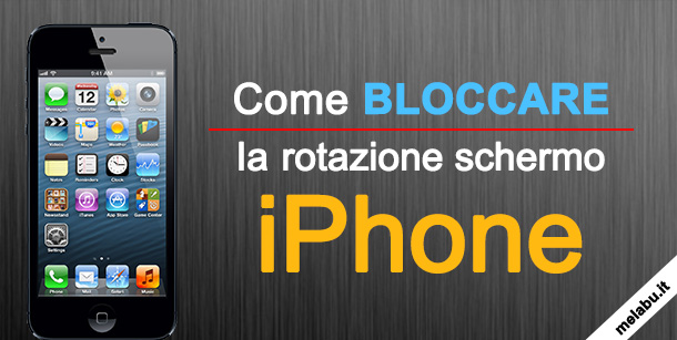 bloccare-rotazione-schermo-iphone