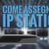 come-assegnare-ip-statico