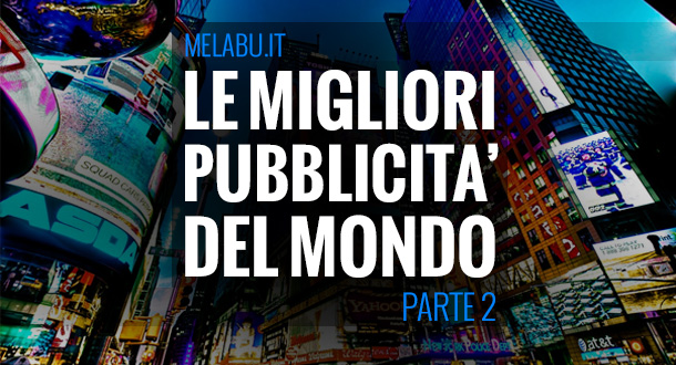 le-migliori-pubblicita-del-mondo-parte-2