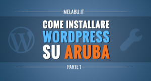 come-installare-wordpress-su-aruba-parte-1