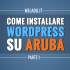 come-installare-wordpress-su-aruba-parte-1