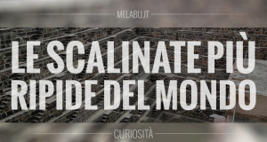 le-scalinate-più-ripide-del-mondo