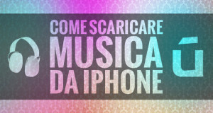 come-scaricare-musica-da-iphone-gratis