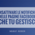 disattivare-notifiche-pagine-facebook-che-gestisco