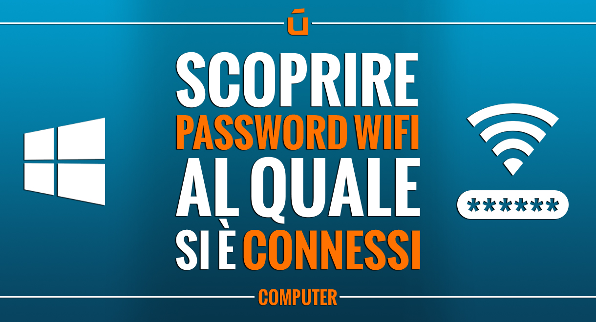 Come-scoprire-la-password-del-WiFi-al-quale-si-è-connessi