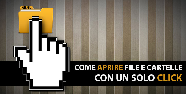 come-aprire-file-e-cartelle-con-un-solo-click