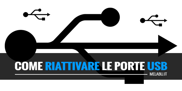 come-riattivare-le-porte-usb