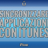 come-sincronizzare-apllicazioni-con-itunes