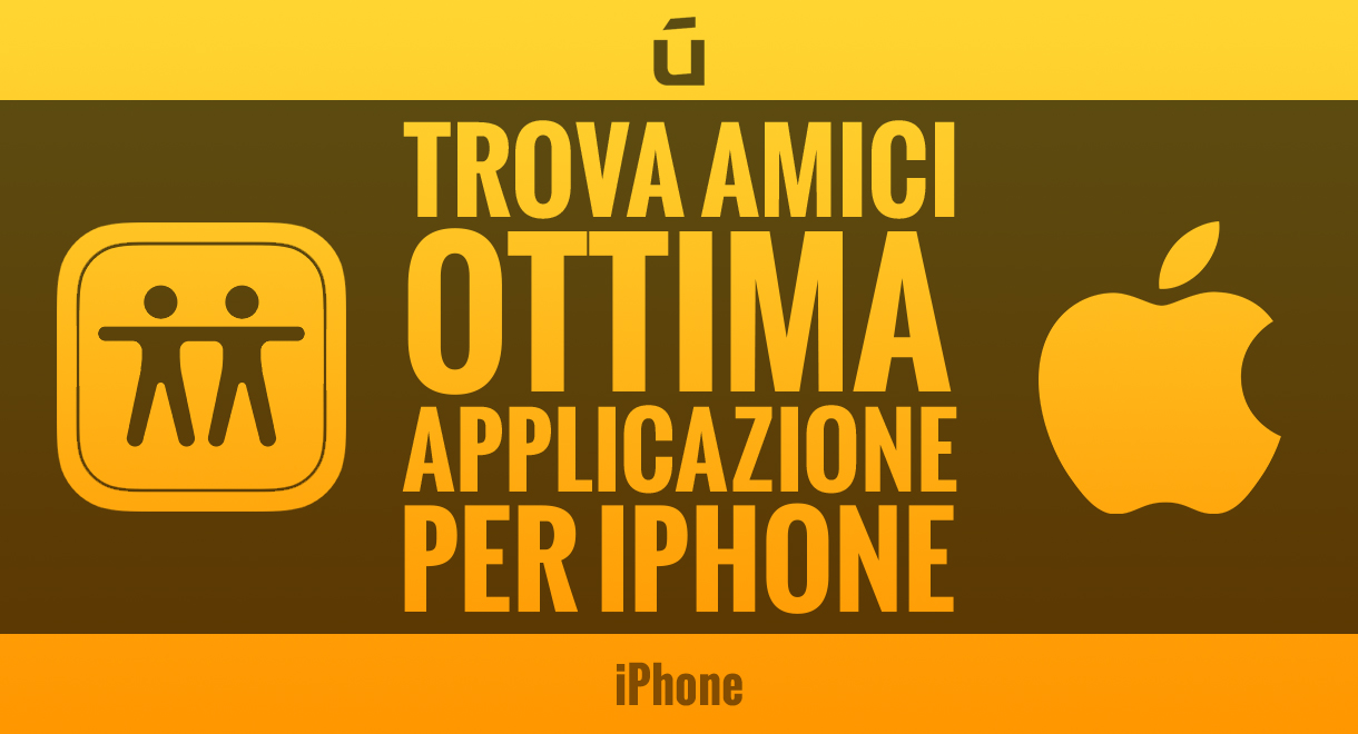 trova-amici-ottima-applicazione-per-iphone