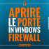 Come-aprire-le-porte-in-Windows-Firewall