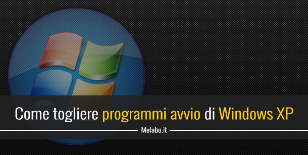 come-togliere-programmi-avvio-windows-xp