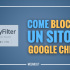 come-bloccare-un-sito-su-google-chrome-tiny-filter