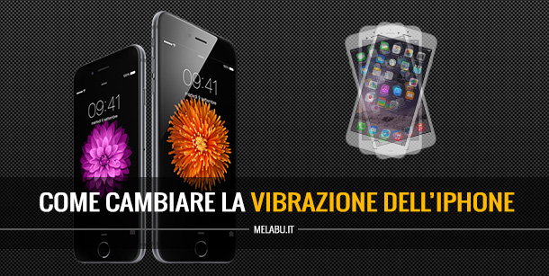 come-cambiare-la-vibrazione-dell'iphone