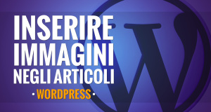 come-inserire-immagini-su-wordpress