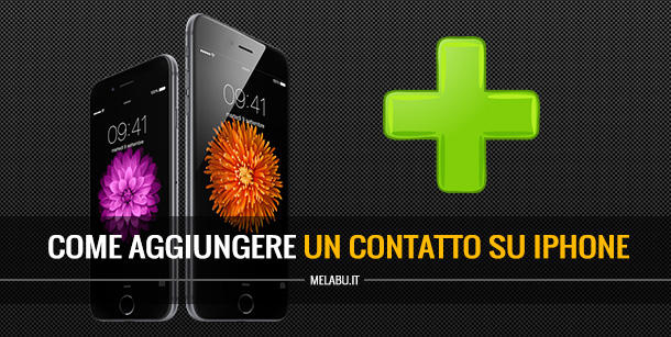 Come-aggiungere-un-contatto-iPhone