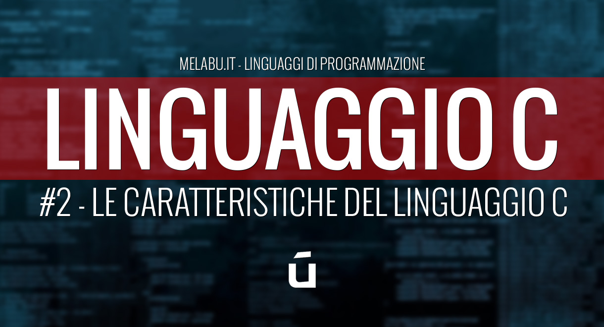 le-caratteristiche-del-linguaggio-c