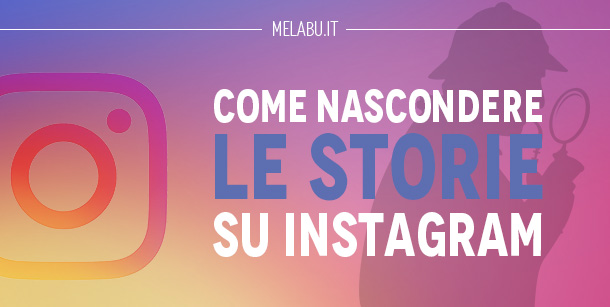 come-nascondere-le-storie-su-instagram