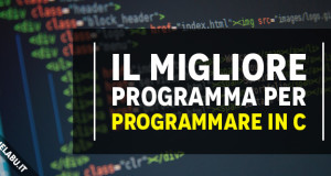 il-migliore-programma-per-programmare-in-c